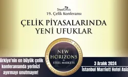 SteelOrbis 19. Çelik Konferansı, “Çelik Piyasalarındaki Yeni Ufuklar”