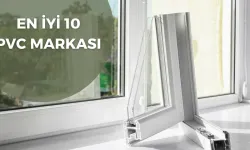 En İyi 10 PVC (Pimapen) Pencere Markaları