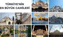 İlk 10: Türkiye'nin En Büyük Camileri