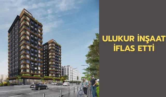 Ulukur İnşaat Hakkında İflas Kararı Verildi