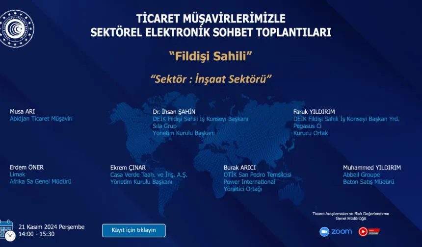 Ticaret Bakanlığı'ndan Fildişi Sahili inşaat sektörü hakkında e-sohbet