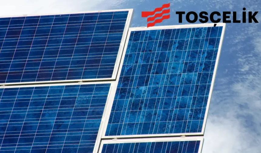 Tosçelik'ten Siverek'e 2,6 milyar TL'lik dev güneş santrali yatırımı